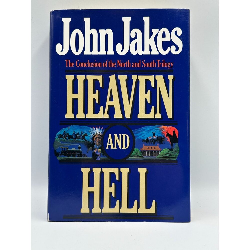 Heaven And Hell John Jakes 1987 Hardcover Final Book Of North And South Trilogy